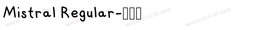 Mistral Regular字体转换